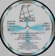 12inch Vinyl Single - Pal - Talk We Don't