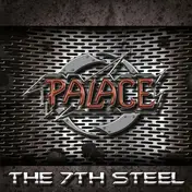 Palace - The 7th Steel