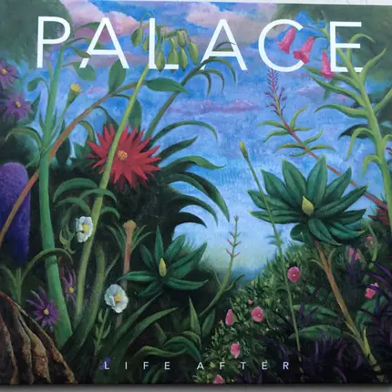 Palace - Life After