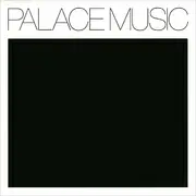 CD - Palace Music - Lost Blues And Other Songs