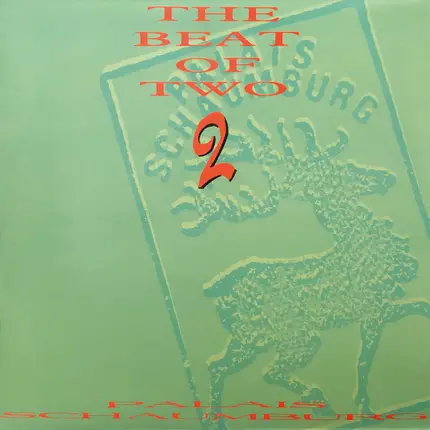Palais Schaumburg - The Beat Of Two