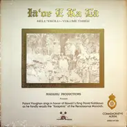 Palani Vaughan - Iā`oe E Ka Lā: Helu `Ekolu - Volume Three (Palani Vaughan Sings In Honor Of Hawai`i's King David Ka