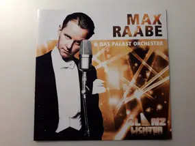 Palast Orchester mit Max Raabe - Max Raabe & Das Palast Orchester