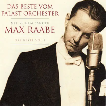 Palast Orchester Mit Seinem Sänger Max Raabe - Das Beste Vom Palast Orchester Mit Seinem Sänger Max Raabe