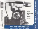 CD Single - Palast Orchester Mit Seinem Sänger Max Raabe - Jubiläums-Sonderausgabe 1987 - 1992 / Kein Schwein Ruft Mich An ...