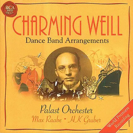 Palast Orchester Mit Seinem Sänger Max Raabe Palast Orchester Max Raabe HK Gruber - Charming Weill