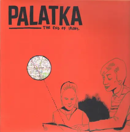 Palatka - The End of Irony