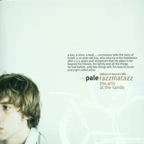 The Pale - Razzmatazz (The Arts at the Sands)