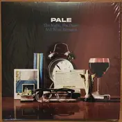 The Pale - The Night, The Dawn And What Remains