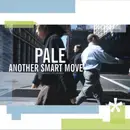 CD - Pale - Another Smart Move