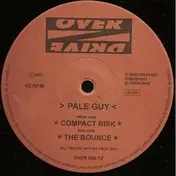 Pale Guy - Compact Risk / The Bounce