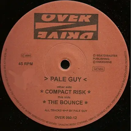 Pale Guy - Compact Risk / The Bounce