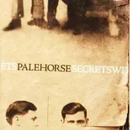 Palehorse - Secrets Within Secrets
