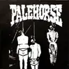 7inch Vinyl Single - Palehorse - Palehorse - insert