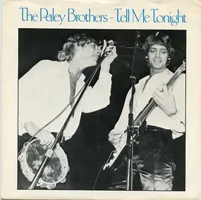 Paley Brothers - Tell Me Tonight