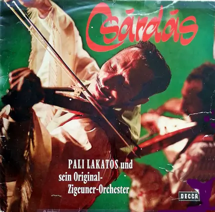 Pali Lakatos And His Original Gipsy Orchestra , Pali Lakatos - Csárdás!