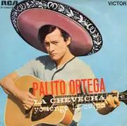 7inch Vinyl Single - Palito Ortega - La Chevecha / Yo Tengo La Culpa