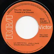 7inch Vinyl Single - Palito Ortega - La Chevecha / Yo Tengo La Culpa