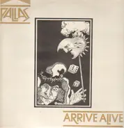 Pallas - Arrive Alive