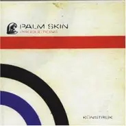 Palm Skin Productions - Künstruk