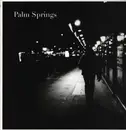 LP - Palm Springs - No Love Is Ever Lost