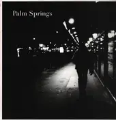 palm springs - No Love Is Ever Lost