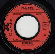 7inch Vinyl Single - Palma Nova - Cuba Libre