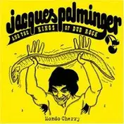 jacques palminger - Mondo Cherry