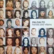 Paloalto - Heroes and Villains