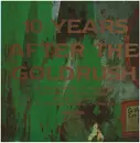 LP - Palookas, Mint Addicts, Creepers etc. - 10 years after the goldrush - +BOOKLET