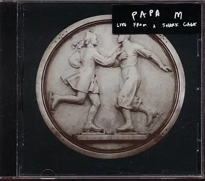 Papa M - Live From a Shark Cage
