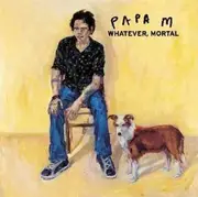 CD - Papa M - Whatever,Mortal