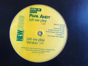 Papa Andy - Leh We Play / Miss Carpenter