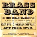 7inch Vinyl Single - Papa Bue & Graham Stewart - Brass Band (New Orleans Marches As Played By The Combined Forces Of Papa Bue & Graham Stewart And Their Orch.)