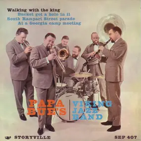 Papa Bue's Viking Jazz Band - Walking With The King