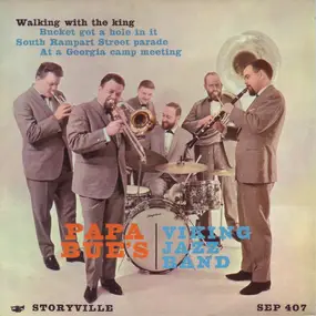 Papa Bue's Viking Jazz Band - Walking With The King