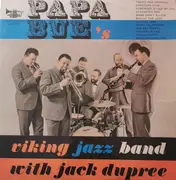 LP - Papa Bue's Viking Jazz Band And Champion Jack Dupree - Papa Bue's Viking Jazzband And Jack Dupree
