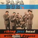 LP - Papa Bue's Viking Jazz Band And Champion Jack Dupree - Papa Bue's Viking Jazzband And Jack Dupree