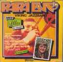 LP - Papa Bue's Viking Jazz Band Med Bjarne 'Liller' Pedersen - Med Liller På Dansk