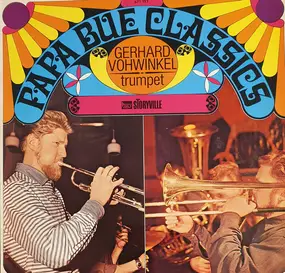 Papa Bue's Viking Jazz Band - Papa Bue Classics & Gerhard Vohwinkel