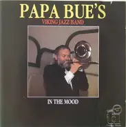 Papa Bue's Viking Jazz Band - In The Mood