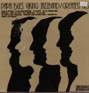 Papa Bue's Viking Jazz Band - Greatest Hits
