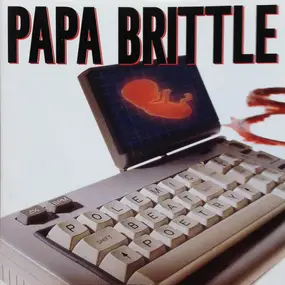 Papa Brittle - Polemic Beat Poetry