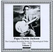 Papa Charlie Jackson - Vol.2 1926 - 1