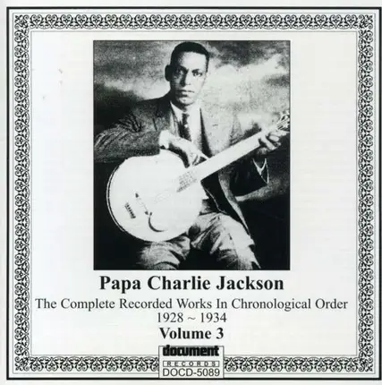 Papa Charlie Jackson - Vol.3 1928 - 1
