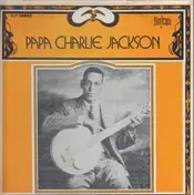 Papa Charlie Jackson - Papa Charlie Jackson