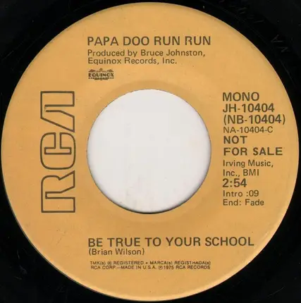 Papa Doo Run Run - Be True To Your School