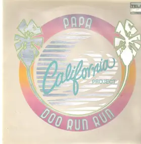 Papa Doo Run Run - California Project