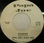 Papa Joe's Music Box - Road House / Stardust