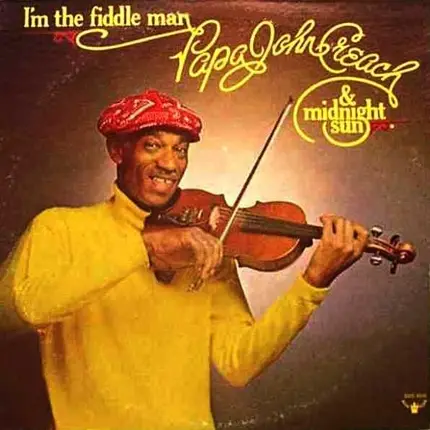 Papa John Creach - I'm the Fiddle Man